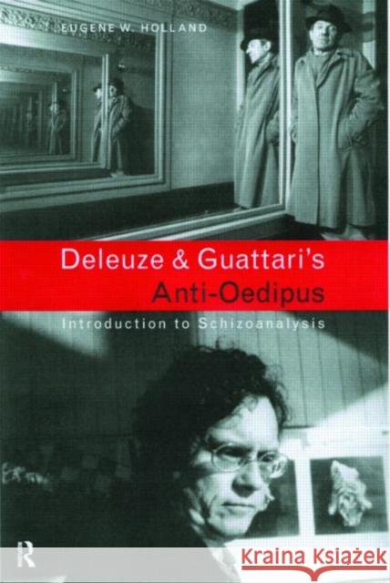 Deleuze and Guattari's Anti-Oedipus: Introduction to Schizoanalysis Holland, Eugene W. 9780415113199 Routledge - książka