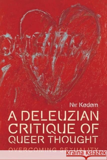DELEUZE AND QUEER MASCULINITY KEDEM  NIR 9781474441582 EDINBURGH UNIVERSITY PRESS - książka