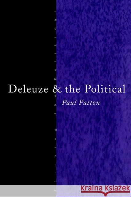 Deleuze and the Political Paul Patton 9780415100649 Routledge - książka