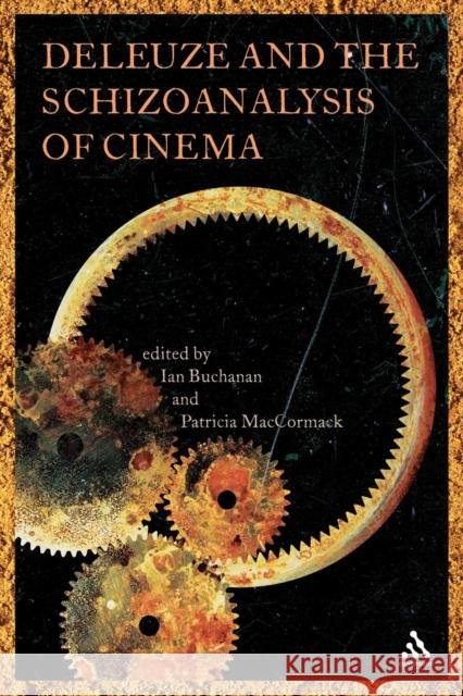 Deleuze and the Schizoanalysis of Cinema Ian Buchanan 9781847061287  - książka
