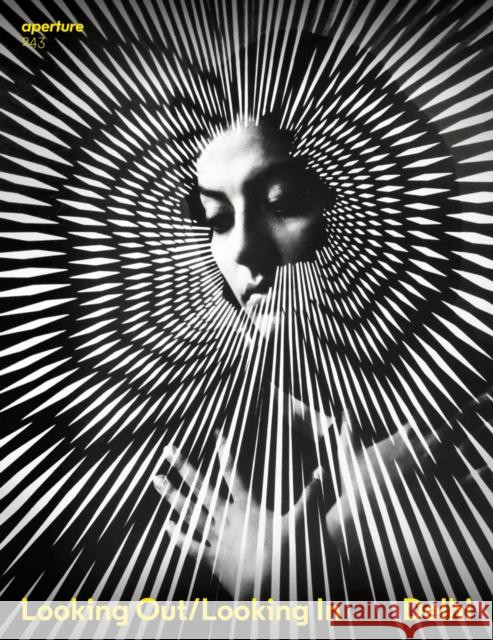Delhi: Looking Out/Looking In: Aperture 243  9781597115049 Aperture - książka
