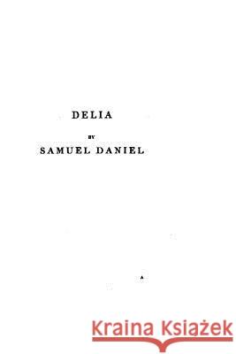 Delia Samuel Daniel 9781534622166 Createspace Independent Publishing Platform - książka