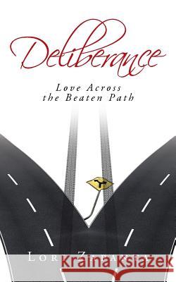 Deliberance: Love Across the Beaten Path Zapanta, Lori 9781466923072 Trafford Publishing - książka