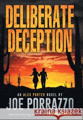 Deliberate Deception Joe Porrazzo 9780578425184 Porter House Press - książka
