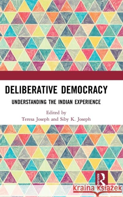 Deliberative Democracy: Understanding the Indian Experience  9781138598454  - książka