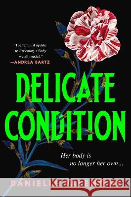 Delicate Condition Danielle Valentine 9781728276885 Sourcebooks Landmark - książka
