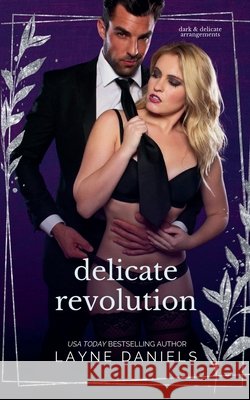 Delicate Revolution Daniels, Layne 9798231147182 Layne Daniels - książka