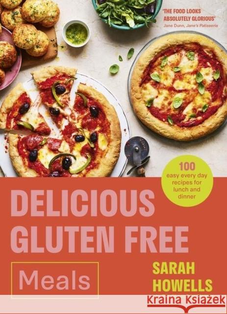 Delicious Gluten Free Meals: 100 easy every day recipes for lunch and dinner Sarah Howells 9781399722469 Hodder & Stoughton - książka