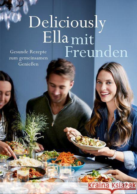 Deliciously Ella mit Freunden : Gesunde Rezepte zum gemeinsamen Genießen Woodward, Ella 9783827013552 Berlin Verlag - książka