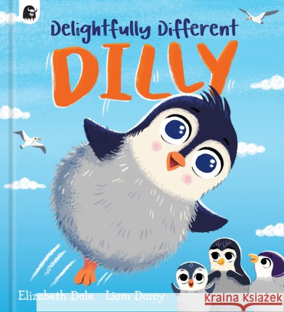 Delightfully Different Dilly Elizabeth Dale 9780711259607 Quarto Publishing PLC - książka