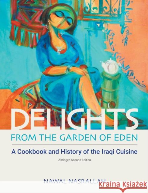 Delights from the Garden of Eden: (abbv., second edition) Nasrallah, Nawal 9781781798836 Equinox Publishing (UK) - książka