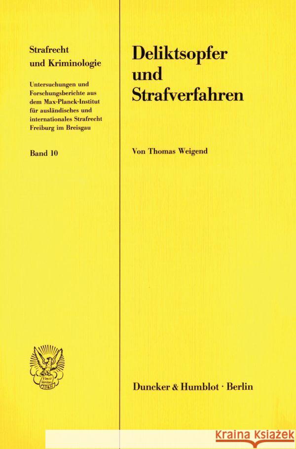 Deliktsopfer Und Strafverfahren Weigend, Thomas 9783428065929 Duncker & Humblot - książka