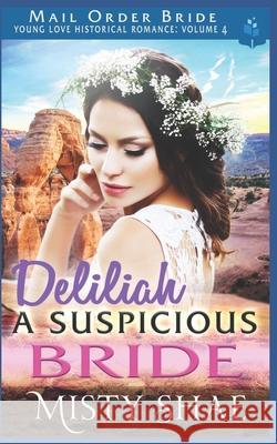 Delilah - A Suspicious Bride Misty Shae 9798533180528 Independently Published - książka