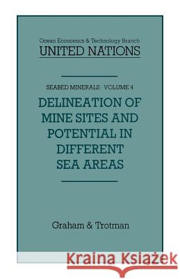 Delineation of Mine-Sites and Potential in Different Sea Areas Jean-Pierre Levy 9789401079525 Springer - książka