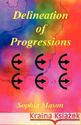 Delineation of Progressions Sophia Mason 9780866902809 American Federation of Astrologers - książka