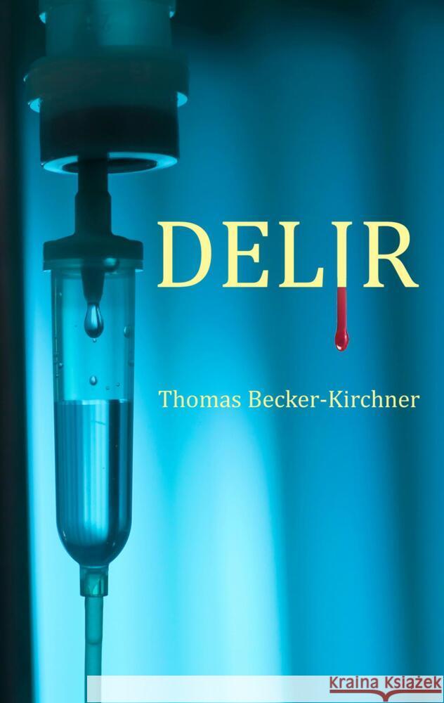 Delir Becker-Kirchner, Thomas 9789403684420 Bookmundo - książka