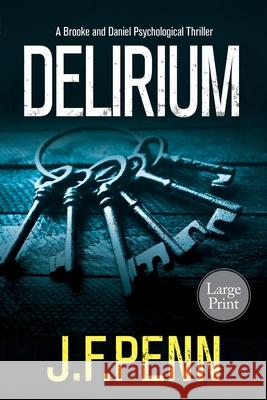 Delirium: Large Print Edition J. F. Penn 9781912105502 Curl Up Press - książka
