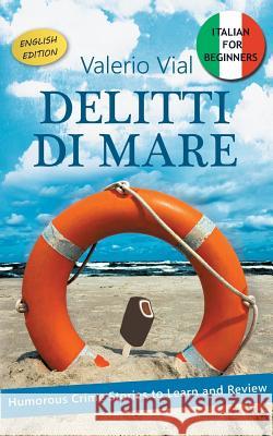 Delitti Di Mare Vial, Valerio 9783748244059 Tredition Gmbh - książka