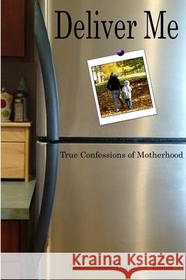 Deliver Me Editor, Laura Nicole Diamond 9781430304036 Lulu.com - książka