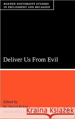 Deliver Us from Evil: Boston University Studies in Philosophy and Religion Eckel, M. David 9780826499677  - książka