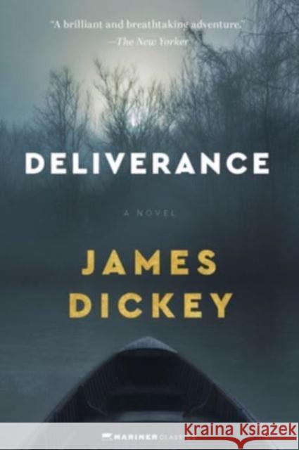 Deliverance: A Novel James Dickey 9780063319677 HarperCollins - książka