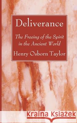 Deliverance Henry Osborn Taylor 9781666734751 Wipf & Stock Publishers - książka