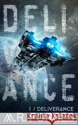 Deliverance M. R. Forbes 9781723882920 Independently Published - książka
