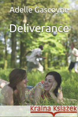Deliverance Adelle Gascoyne 9781731526830 Independently Published - książka