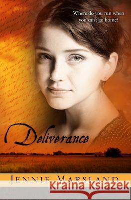 Deliverance: 5,25x8 inch version - regular print Marsland, Jennie 9780987783240 Linda Atkinson - książka