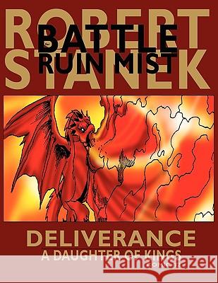 Deliverance (A Daughter of Kings, Comic #2): Dragons of the Hundred Worlds Robert Stanek 9781575452517 Rp Media - książka