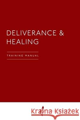 Deliverance and Healing: Training Manual Mike Connell 9781482769883 Createspace - książka
