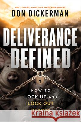 Deliverance Defined Don Dickerman 9781636414690 Charisma House - książka