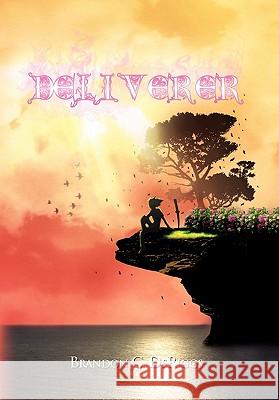 Deliverer Brandon C. Deriggs 9781456805395 Xlibris Corporation - książka