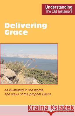 Delivering Grace Mawson, John Thomas 9780901860644 Scripture Truth Publications - książka