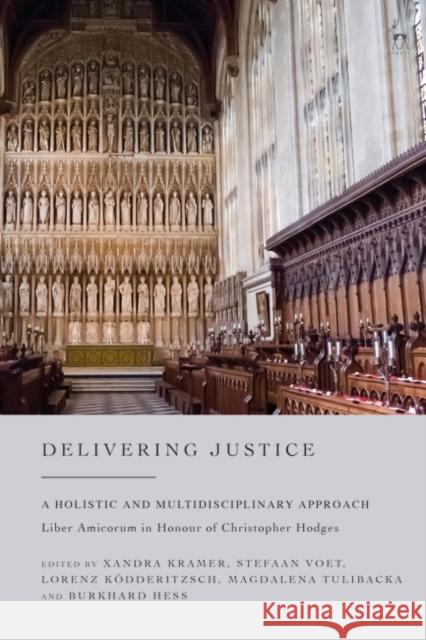 Delivering Justice : A Holistic and Multidisciplinary Approach  9781509961580  - książka