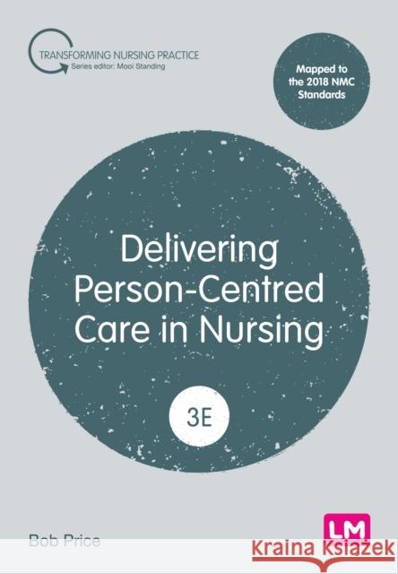 Delivering Person-Centred Care in Nursing Bob Price 9781036200824 Sage Publications Ltd - książka