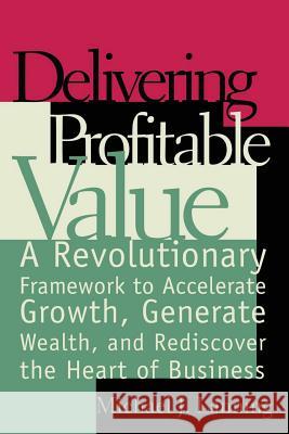 Delivering Profitable Value Michael J. Lanning 9780738201627 Perseus Books Group - książka