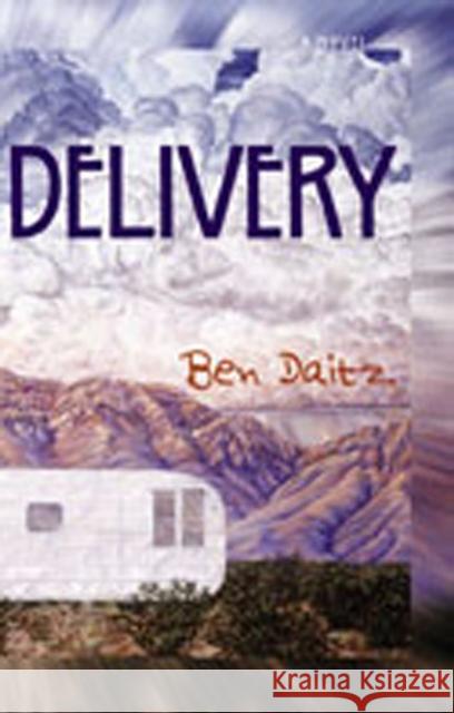Delivery Daitz, Ben 9780826332431 University of New Mexico Press - książka