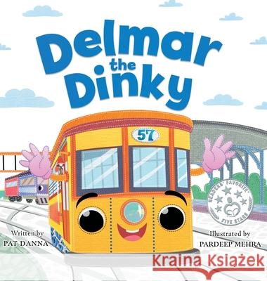 Delmar the Dinky Patricia Danna Pardeep Mehra 9781735996028 Patricia Danna - książka