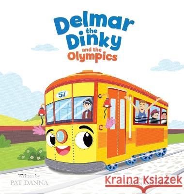 Delmar the Dinky and the Olympics Pat Danna Remesh Ram  9781735996073 Patricia Danna - książka