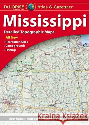 Delorme Mississippi Atlas & Gazetteer Rand McNally 9781946494153 Delorme Mapping Company - książka
