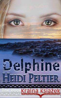 Delphine Agape Author Services Heidi Peltier 9781537184760 Createspace Independent Publishing Platform - książka