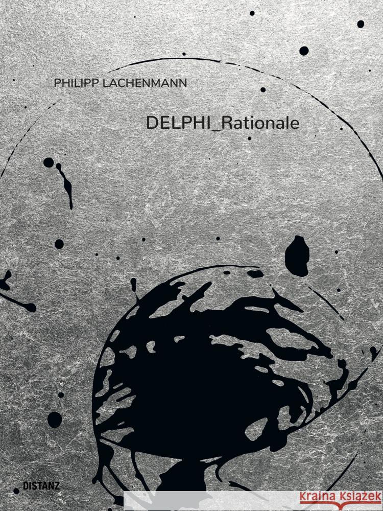 DELPHI_Rationale Lachenmann, Philipp 9783954765294 Distanz Verlag - książka