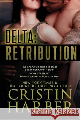 Delta: Retribution Cristin Harber 9781942236405 Mill Creek Press - książka