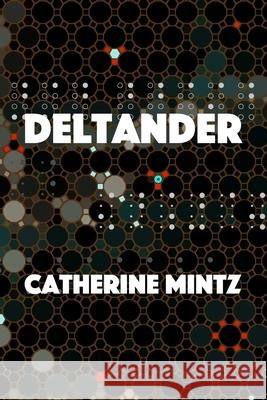 Deltander Catherine Mintz 9780983958963 Copper Publishing - książka