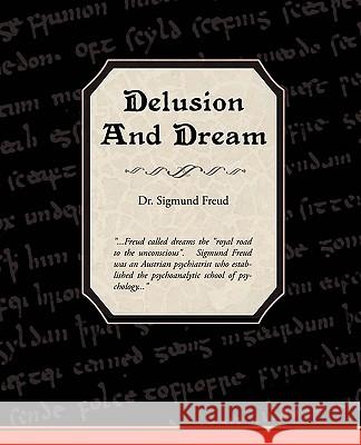 Delusion and Dream Dr Sigmund Freud 9781438503684 Book Jungle - książka