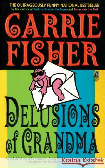 Delusions of Grandma Carrie Fisher 9781501136818 Gallery Books - książka