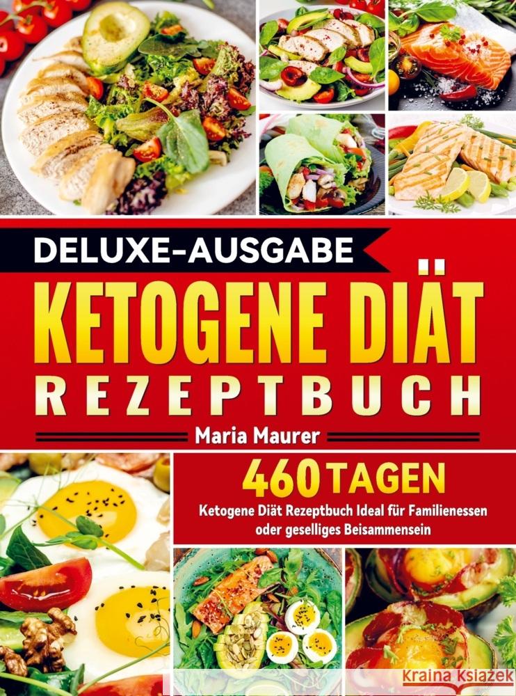 Deluxe-Ausgabe Ketogene Diät Rezeptbuch Maurer, Maria 9789403740195 Bookmundo - książka