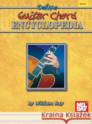 Deluxe Guitar Chord Encyclopedia William Bay 9780871666642 Mel Bay Publications - książka