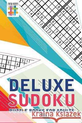 Deluxe Sudoku Puzzle Books for Adults Senor Sudoku 9781645215318 Senor Sudoku - książka